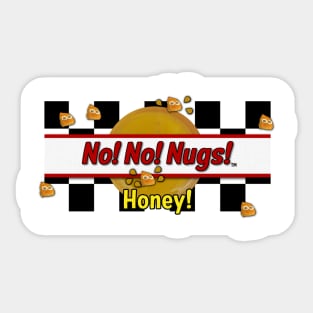 No! No! Nugs! logo (featuring Honey! sauce) Sticker